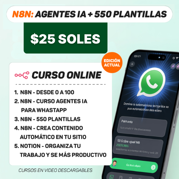 01. Pack N8N - Curso Agentes IA Whatsapp + 550 Plantillas